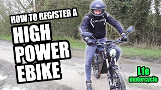 HOW TO REGISTER A ROAD LEGAL EBIKE AS AN L1e MOPED [upl. by Kass]