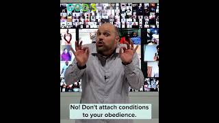 Don’t Attach Conditions To Your OBEDIENCE [upl. by Obeng]