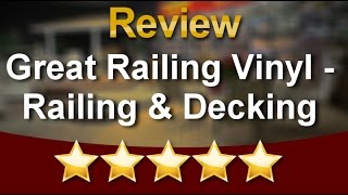 Great Railing Vinyl  Railing amp Decking Williamstown Perfect Five Star Revie [upl. by Ahsilef]