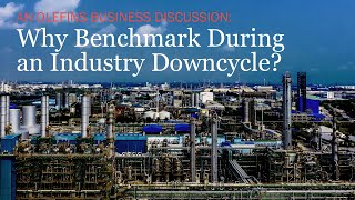 An Olefins Business Discussion Why Benchmark During an Industry Downcycle [upl. by Bud]