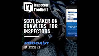 Scot Baker BIGCrawler Interview  Crawlspace Inspection Crawlers [upl. by Lentha957]