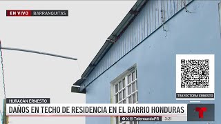 Huracán Ernesto provoca daños en techo de residencia en Barranquitas [upl. by Ennaitsirhc593]