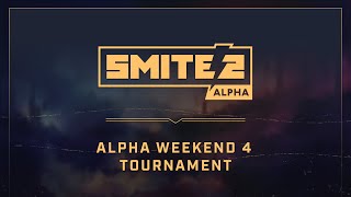 SMITE 2  Alpha Weekend 4 Tournament  EMEA [upl. by Eerehc]