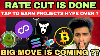 BITCOIN BULLRUN START  🚀TAP TO EARN PROJECT HYPE IS OVER   5 STRONG ALTCOIN 🔥 [upl. by Sirdna]