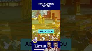 TRUST GOD HE IS FAITHFUL  DR MENSA OTABIL [upl. by Bronez]