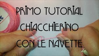 SdC1°Tutn Il mezzo nodo quotAquot Tutorial Chiacchierino con le Navette [upl. by Regazzi]