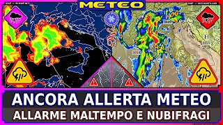 PREVISIONI METEO • Violenti Nubifragi in Arrivo Scatta lAllerta [upl. by Bum]