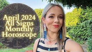 APRIL 2024 HOROSCOPE ALL SIGNS A GameChanging Month [upl. by Riha442]