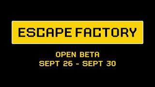 Escape Factory  Trailer 20240926 [upl. by Hippel]