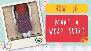 HOW TO MAKE A WRAP SKIRT • DRESSYOURDOLL [upl. by Jessy]