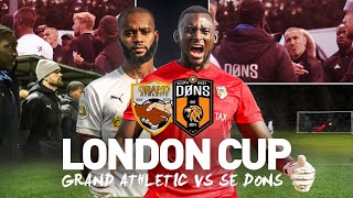 SE DONS vs GRAND ATHLETIC  LONDON CUP QUARTER FINAL  Sunday League Football [upl. by Anilem]