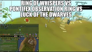 Ring of Whispers vs Pontifex Observation Ring vs Luck of the Dwarves Runescape 3 [upl. by Placida612]