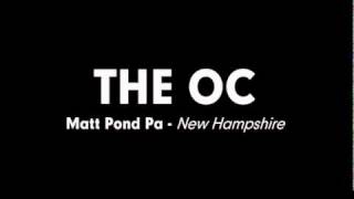 The OC Music  Matt Pond Pa  New Hampshire [upl. by Elane447]