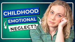 9 Signs of Childhood Emotional Neglect [upl. by Okemak555]