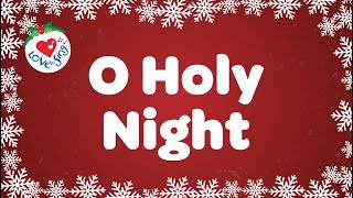 O Holy Night with Lyrics Christmas Carol amp Song [upl. by Beane]