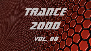 Trance 2000s Vol 08 [upl. by Nednil567]