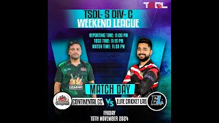 TSDL5 DIVC WEEKEND LEAGUE Continental CC Vs Elite Cricket Lab 15th Nov 2024 Game 1 [upl. by Ramahs]