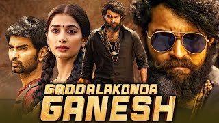 Gadallakonda Ganesh HD Action Hindi Dubbed Full Movie  Varun Tej Pooja Hegde Atharvaa [upl. by Yvonne668]