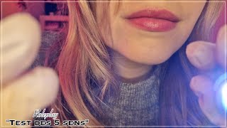 ASMR FRANÇAIS 🌸 ROLEPLAY quotTEST DES 5 SENSquot [upl. by Ylloh]