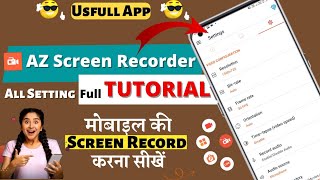 AZ Screen Recorder Full Tutorial In Hindi  AZ Screen Recorder Kaise Use Kare  Mobile Screen Record [upl. by Tacita58]