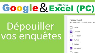 Excel dépouiller vos enquêtes et questionnaires Google à réponses multiples Excel 2016365 PC [upl. by Cherice]