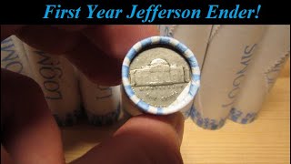 Coin Roll Hunting Nickels  First Year Jefferson Ender [upl. by Nallac]