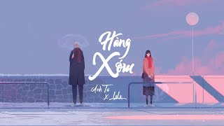 HÀNG XÓM  ANH TÚ ft LYLY  Lyrics video [upl. by Yanej]