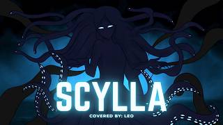 Scylla EPIC The Musical female cover by Leo [upl. by Favin161]