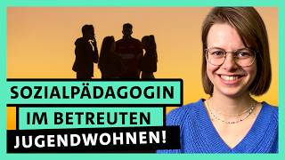 Sozialpädagogin im betreuten Jugendwohnen Jugendlichen helfen  alpha Uni [upl. by Kcirddet]