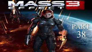 Mass Effect 3 Legendary Edition Episode 38  We Will Save The Galaxy At Some Point [upl. by Ahcsat]