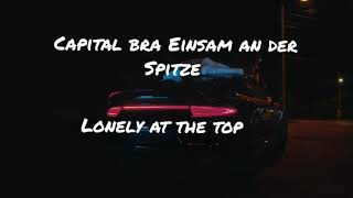 Capital bra Einsam an der spitze english lyrics [upl. by Rodenhouse]