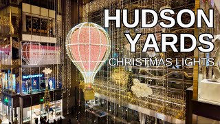 NEW YORK CITY Walking Tour 4K  HUDSON YARDS  Christmas Lights [upl. by Laemaj]