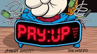 Santa Sallet X Nemizzo X MSP  Pay Up Official Lyric Video [upl. by Orlina438]