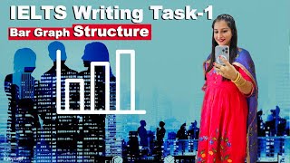 IELTS Writing Task 1 Bar Graph Structure [upl. by Yrrad705]