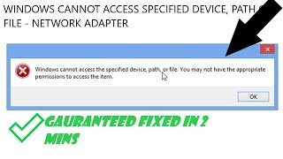 Fix Windows cannot access the specified device path or file  appropriate permission  Network NIC [upl. by Eyoj829]