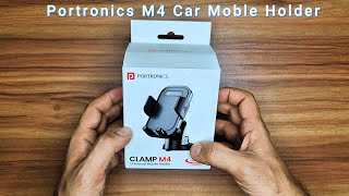 Is This The Best Mobile Holder For Your Car Portronics Clamp M4 Review  cars [upl. by Dowski]