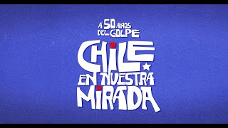 🎬 Documental Salvador Allende Serie quotA 50 años del golpe Chile en nuestra miradaquot [upl. by Otrebogir]