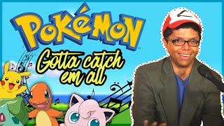 quotGOTTA CATCH EM ALLquot Pokemon Theme by Tay Zonday [upl. by Komara323]