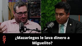 ¿Mazariegos le lava dinero a Miguelito [upl. by Sari888]