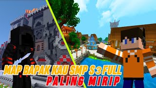 map bapak kau smp s3  versi full [upl. by Nylacaj]