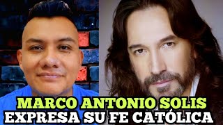 Marco Antonio Solis expresa su fe Católica  Edicion Especial 👉🙌 [upl. by Peria]