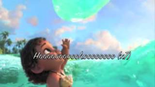 Moana Te Vaka  Loimata e Maligi Lyrics テVaka  Loimata電子Maligi歌詞（モアナ・サウンドトラック） [upl. by Oinegue747]