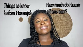 Things I wish I knew before Housemanship in Nigeria How much house officers are pain in Nigeria [upl. by Allene]