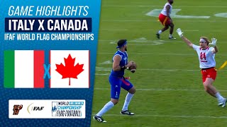 ITALY X CANADA  IFAF WORLD FLAG CHAMPIONSHIP 2024  Game Highlights [upl. by Ebenezer]