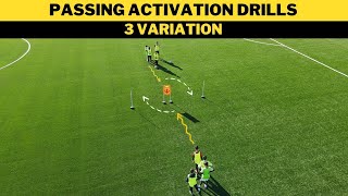 Passing Activation Drills  3 Variation  FootballSoccer Training  U13 [upl. by Alios550]