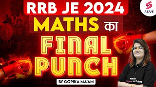 RRB JE 2024  RRB JE 2024 Maths Marathon  RRB JE Maths Mock Test  Maths by Gopika Maam [upl. by Akima174]