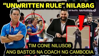 “UNWRITTEN RULE” NILABAG NG COACH NG CAMBODIA TIM CONE UMUSOK SA GALIT  GILAS VS CAMBODIA [upl. by Koal]