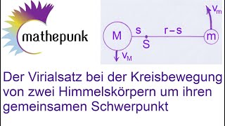 Der Virialsatz bei der Kreisbewegung von zwei Himmelskörpern um ihren gemeinsamen Schwerpunkt [upl. by Grail885]