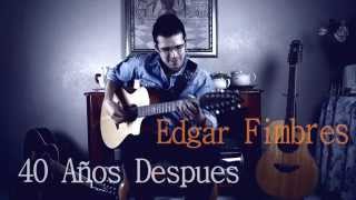 Edgar Fimbres autor  40 Años Despues  HECHOx3F [upl. by Munford111]