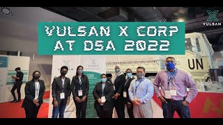 Vulsan X Corp At DSA 2022 [upl. by Eelatsyrc676]